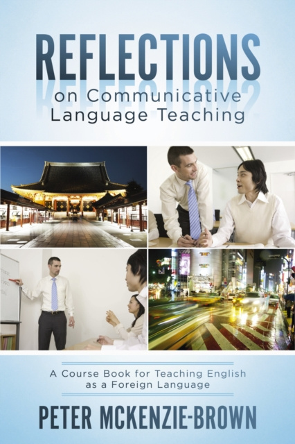 E-knjiga Reflections on Communicative Language Teaching Peter McKenzie-Brown