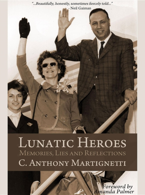 E-kniha Lunatic Heroes C. Anthony Martignetti