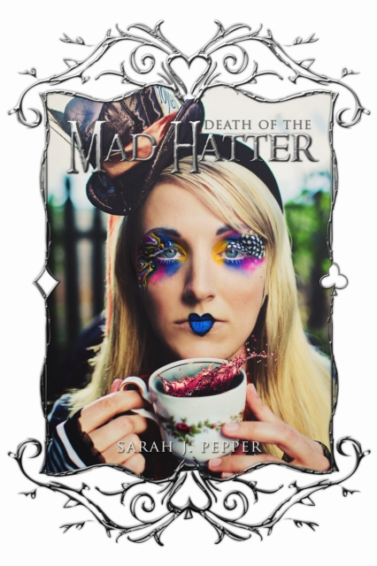 E-kniha Death of the Mad Hatter Sarah J. Pepper