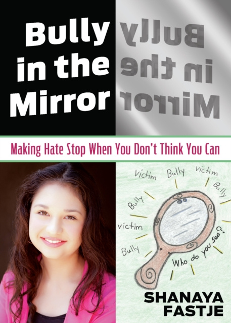 E-knjiga Bully in the Mirror Shanaya Fastje