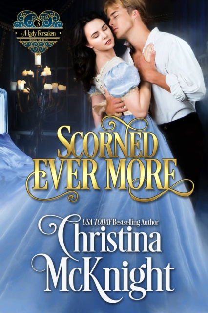 E-Book Scorned Ever More Christina McKnight