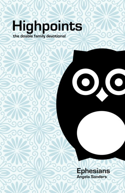 E-Book Highpoints, The Doable Family Devotional: Ephesians Angela Sanders