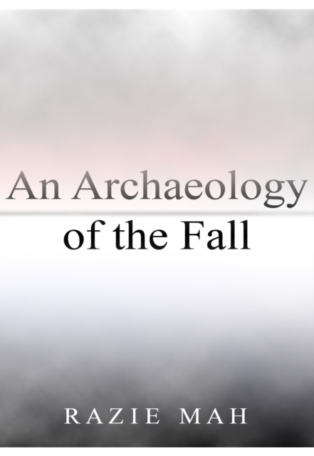 E-knjiga Archaeology of the Fall Razie Mah