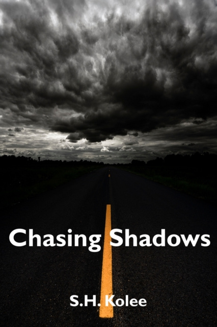 E-kniha Chasing Shadows (Shadow Series #2) S.H. Kolee