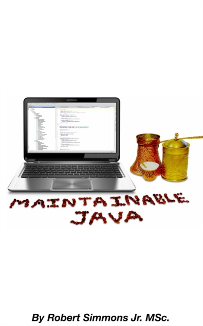 E-knjiga Maintainable Java Robert Simmons Jr.