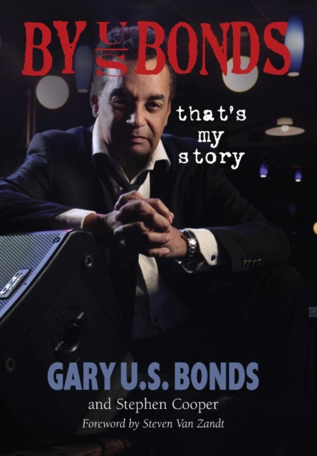 E-book By U.S. Bonds Gary U.S. Bonds