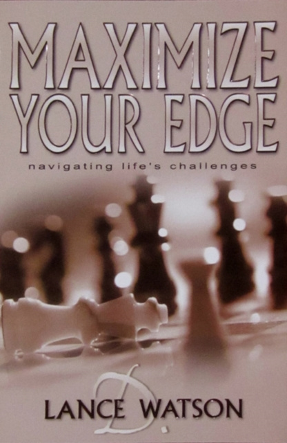 E-knjiga Maximize Your Edge Dr. Lance D. Watson