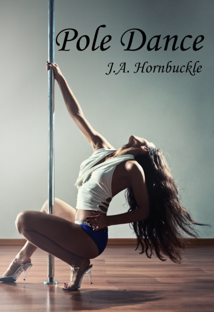 E-book Pole Dance J.A. Hornbuckle
