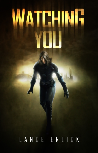 E-book Watching You Lance Erlick
