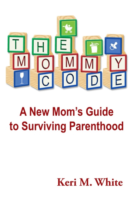 E-knjiga Mommy Code Keri M. White