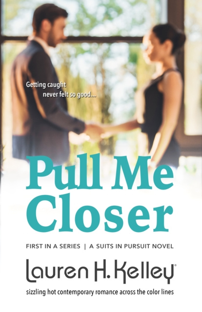 E-knjiga Pull Me Closer Lauren H. Kelley