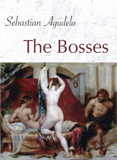 E-kniha Bosses Sebastian Agudelo
