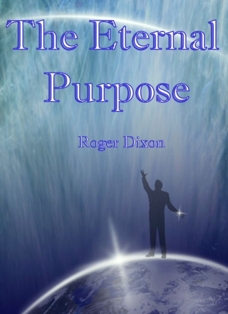 E-book Eternal Purpose Roger Dixon