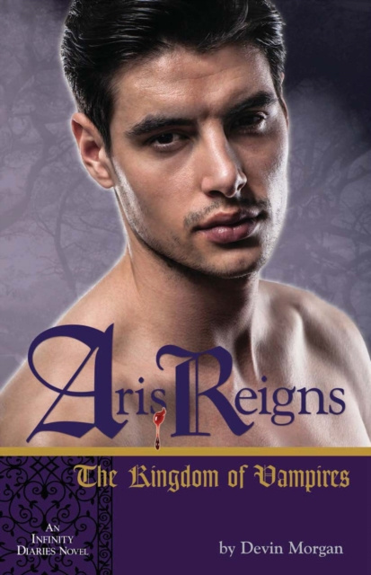 E-kniha Aris Reigns: The Kingdom of Vampires Devin Morgan