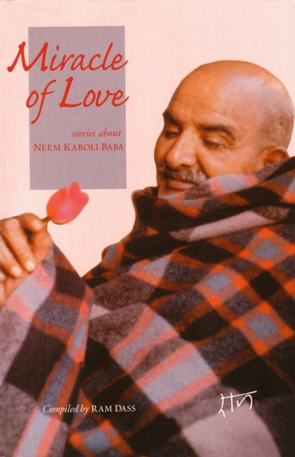 E-kniha Miracle of Love Ram Dass