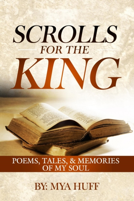 E-knjiga Scrolls for the King Mya  C Huff