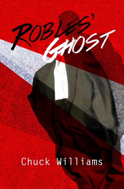 E-knjiga Robles' Ghost Chuck Wlliams