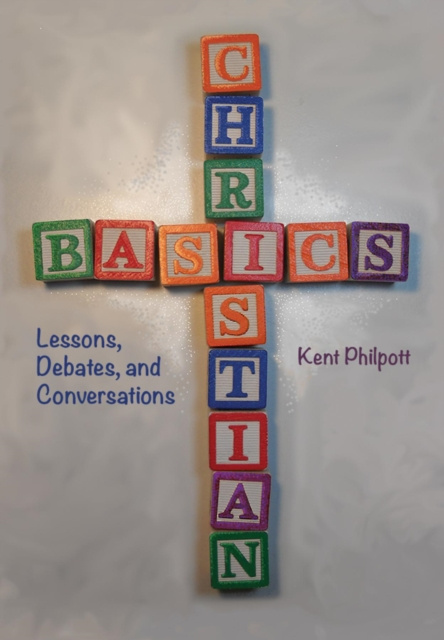 E-knjiga Christian Basics Kent A Philpott