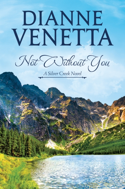 E-knjiga Not Without You Dianne Venetta