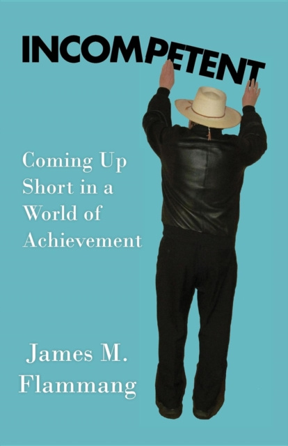 E-kniha INCOMPETENT James M Flammang