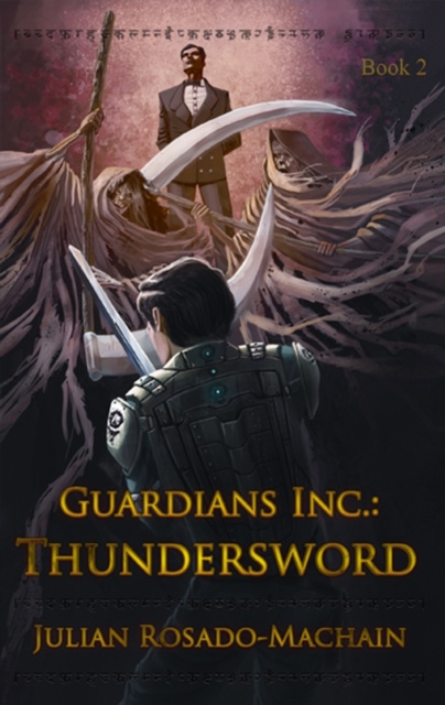E-book Guardians Inc.: Thundersword Julian Rosado-Machain