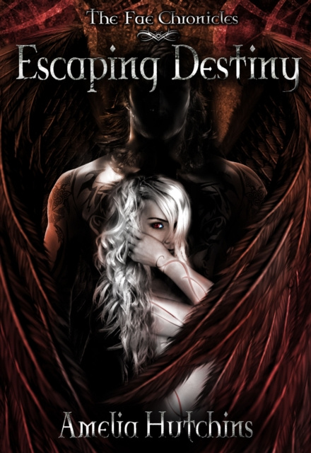 E-kniha Escaping Destiny Amelia Hutchins