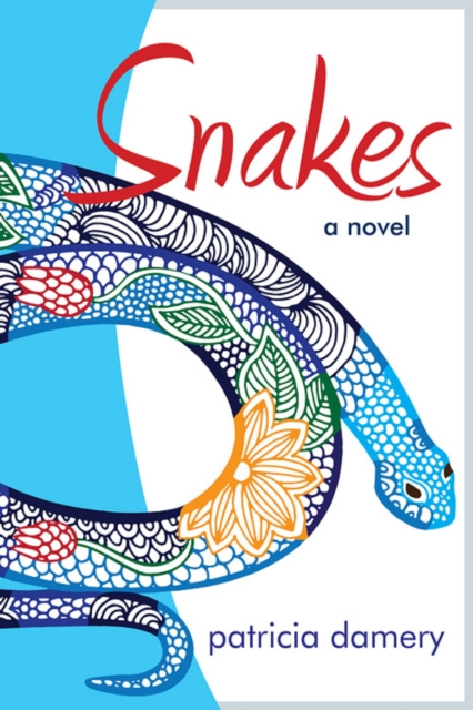 E-knjiga Snakes: A Novel Patricia Damery