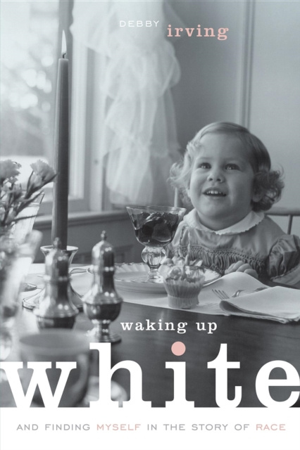 E-knjiga Waking Up White Debby Irving