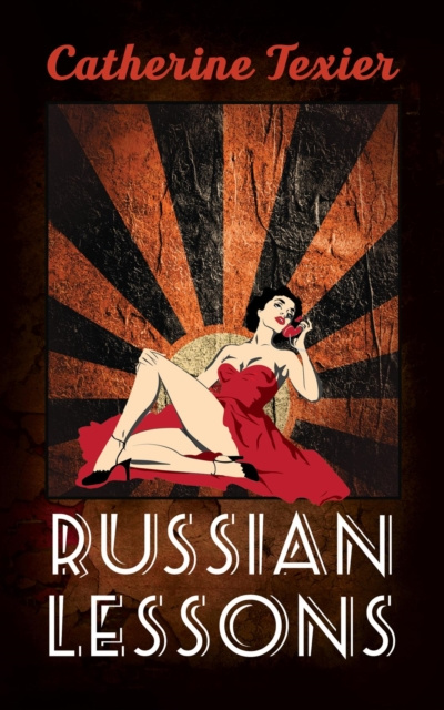E-knjiga Russian Lessons Catherine Texier