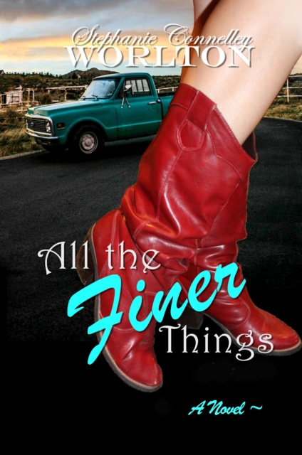 E-knjiga All the Finer Things Stephanie Worlton