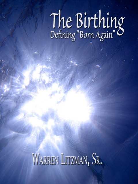 E-knjiga Birthing Sr. Warren Litzman
