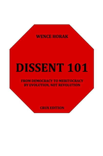 E-knjiga Dissent 101 Wence Inc. Horak