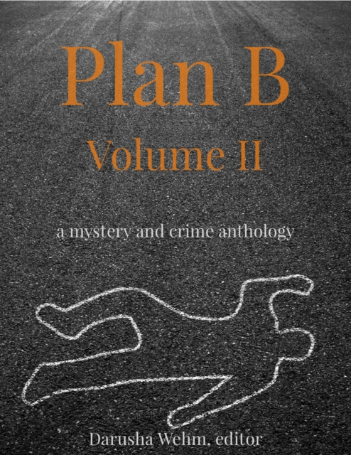 E-Book Plan B: Volume II Darusha Wehm