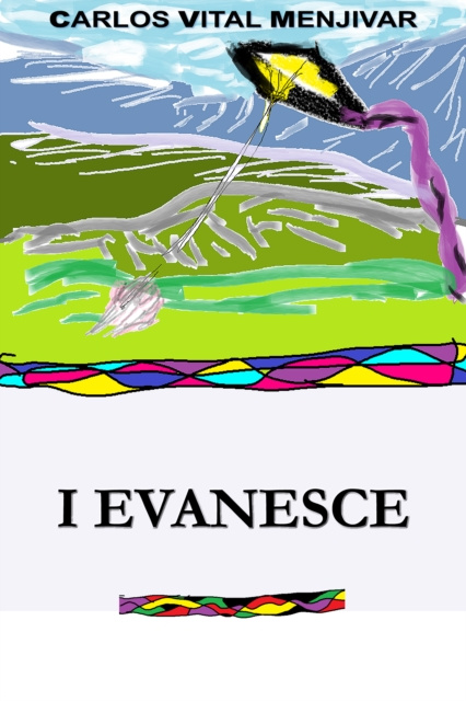 E-knjiga I Evanesce Carlos Menjivar