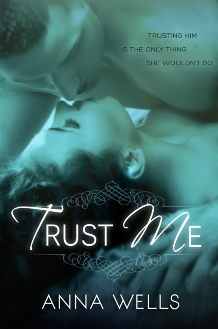 E-knjiga Trust Me Anna Wells