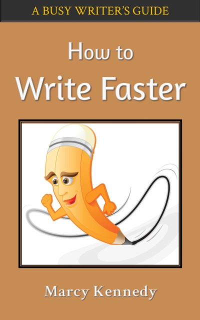 E-book How to Write Faster Marcy Kennedy
