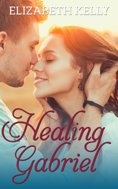 E-knjiga Healing Gabriel Elizabeth Kelly