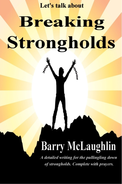 E-knjiga Let's Talk About &quote;Breaking Strongholds&quote; Barry McLaughlin