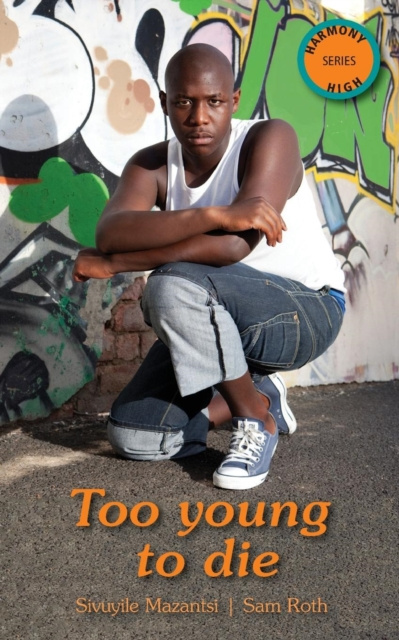 E-book Too Young to Die Sivuyile Mazantsi
