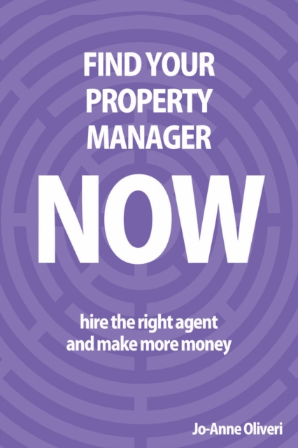 E-knjiga Find Your Property Manager Now Jo-Anne Oliveri