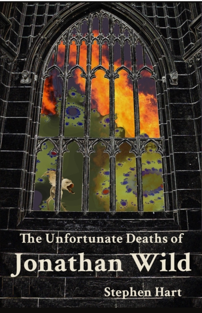 E-kniha Unfortunate Deaths of Jonathan Wild Stephen Hart