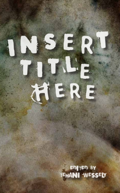 E-knjiga Insert Title Here Tehani Wessely