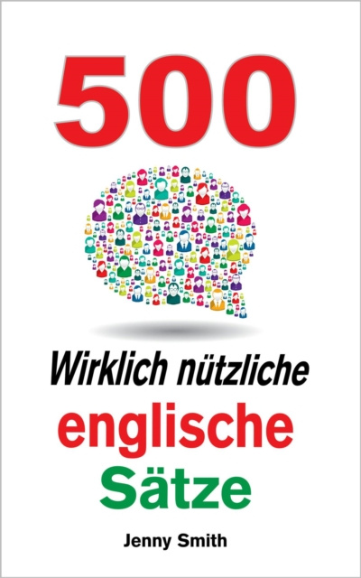 E-kniha 500 Wirklich nutzliche englische Satze Jenny Smith
