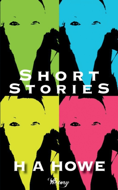 E-kniha Short Stories H A Howe