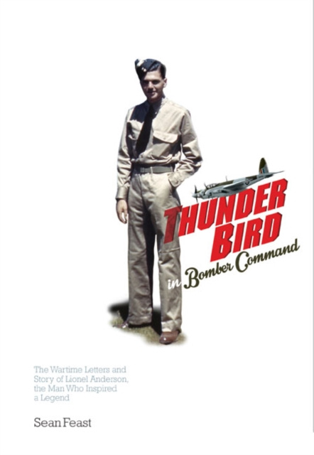 E-book Thunder Bird in Bomber Command Sean Feast