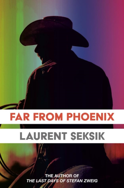 E-kniha Far From Phoenix Laurent Seksik