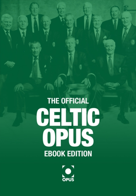 E-book Official Celtic Opus - eBook Edition Opus
