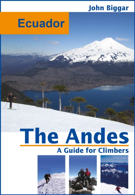 E-kniha Ecuador: The Andes, a Guide For Climbers John Biggar