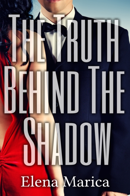 E-kniha Truth Behind The Shadow Elena Marica