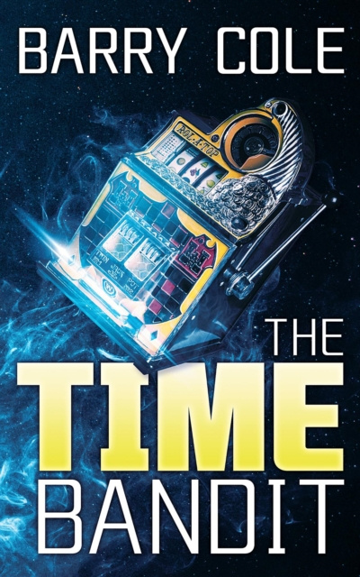 Livre numérique Time Bandit Barry Cole